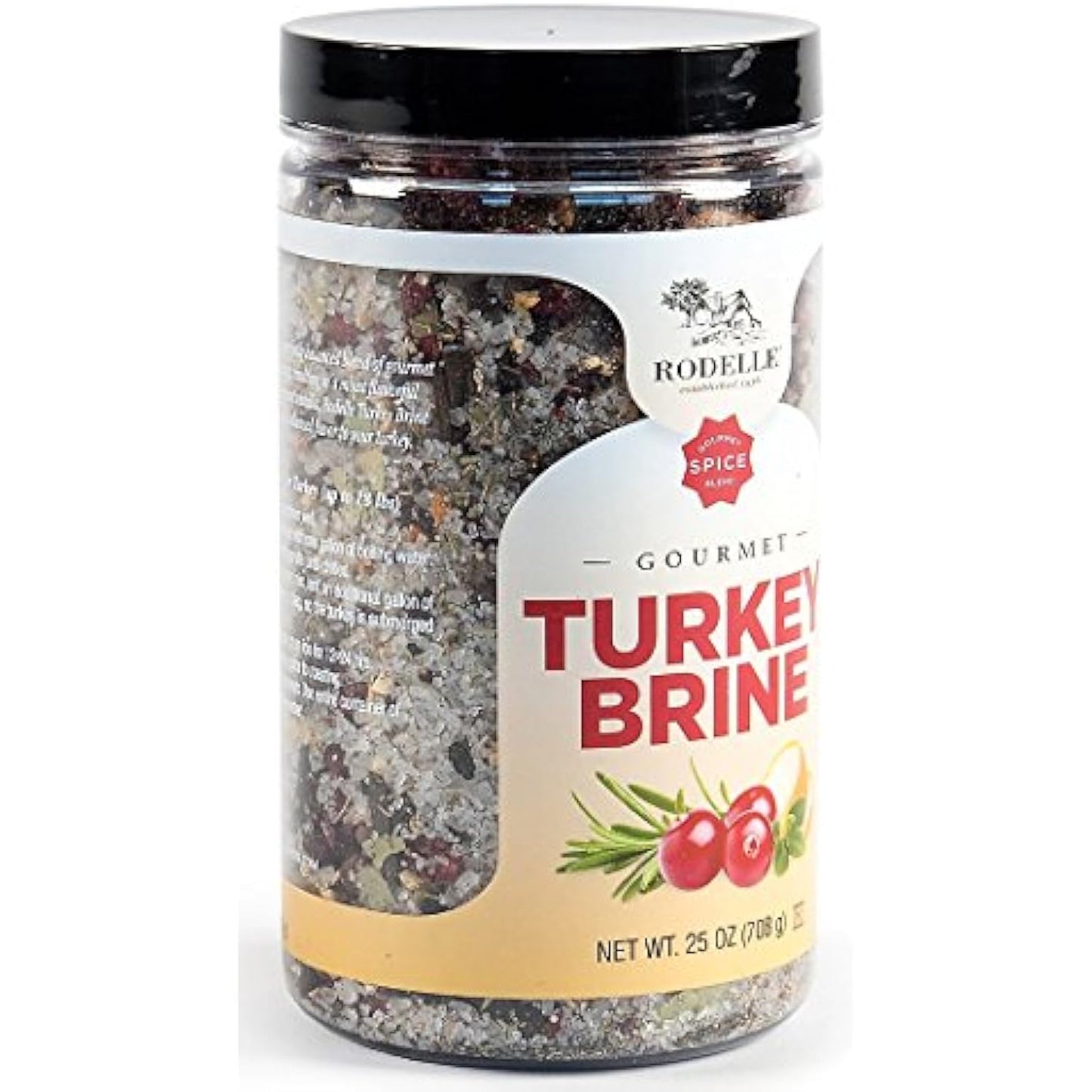 Rodelle Turkey Brine Gourmet Spice Blend Net Wt (25 Oz),, ()
