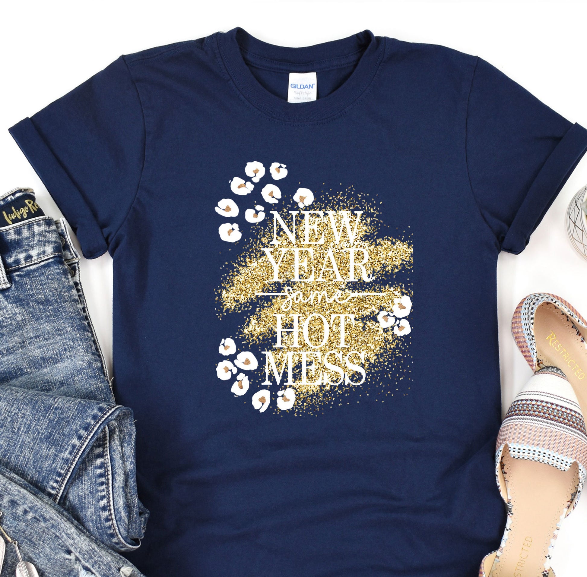 a t - shirt with the words new year hot mess on it